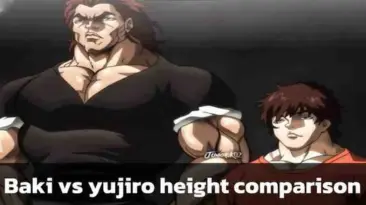 Height Comaparison Baki Vs Yujiro